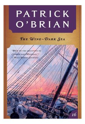 Cover image for The Wine-Dark Sea (Vol. Book 16) (Aubrey/Maturin Novels) by Patrick O'Brian.