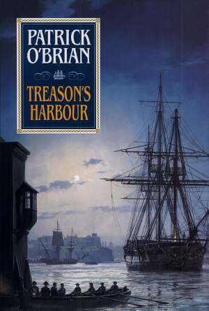 Cover image for Treason's Harbour by Patrick O'Brian.