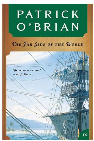 Cover image for The Far Side of the World (Vol. Book 10) (Aubrey/Maturin Novels) by Patrick O'Brian.