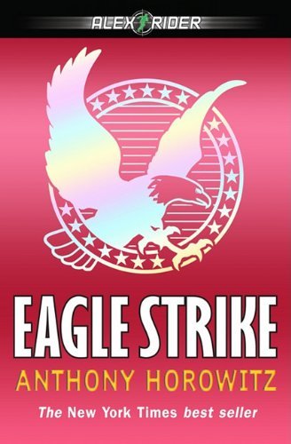 Cover image for Eagle Strike by Anthony Horowitz.