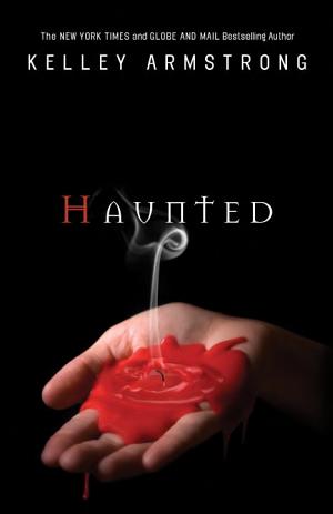 Cover image for Haunted by Kelley Armstrong.