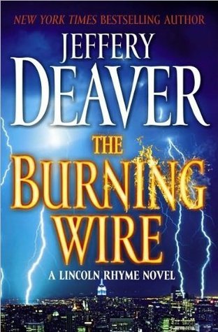 Cover image for The Burning Wire by Jeffery Deaver.