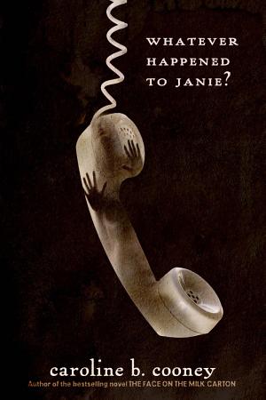 Cover image for Whatever Happened to Janie? by Caroline B. Cooney.