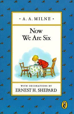 Cover image for Now We Are Six by A. A. Milne.