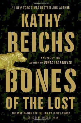 Cover image for Bones of the Lost by Kathy Reichs.