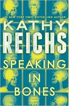 Cover image for Speaking in Bones by Kathy Reichs.