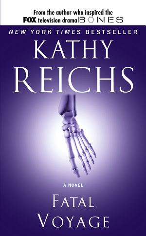 Cover image for Fatal Voyage by Kathy Reichs.