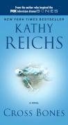 Cover image for Cross Bones by Kathy Reichs.