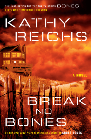 Cover image for Break No Bones by Kathy Reichs.