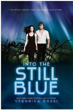 Cover image for Into the Still Blue by Veronica Rossi.