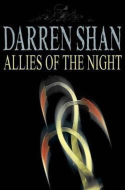 Cover image for Cirque Du Freak #8: Allies of the Night by Darren Shan.