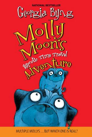 Cover image for Molly Moon's Hypnotic Time Travel Adventure by Georgia Byng.