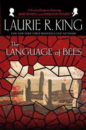 Cover image for The Language of Bees by Laurie R. King.