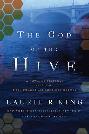 Cover image for The God of the Hive by Laurie R. King.