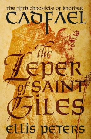 Cover image for The Leper of Saint Giles by Ellis Peters.