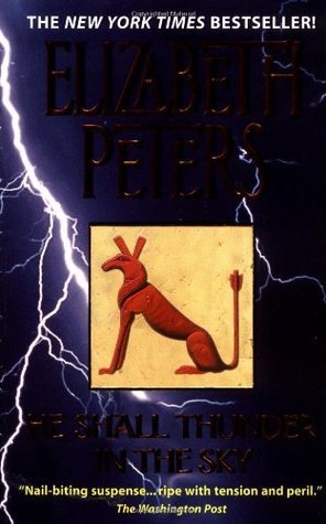 Cover image for He Shall Thunder in the Sky by Elizabeth Peters.