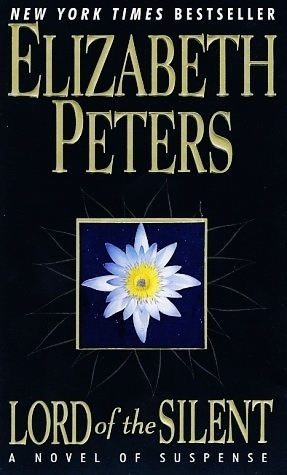 Cover image for Lord of the Silent by Elizabeth Peters.