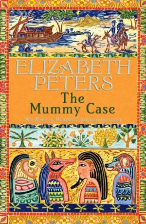 Cover image for The Mummy Case by Elizabeth Peters.