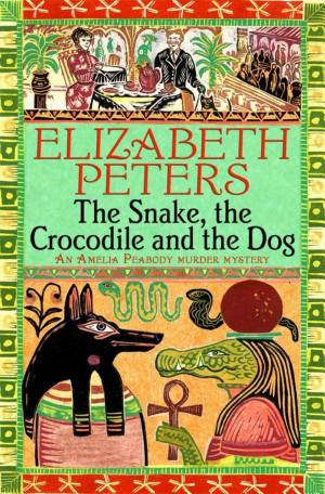 Cover image for The Snake the Crocodile and the Dog by Elizabeth Peters.