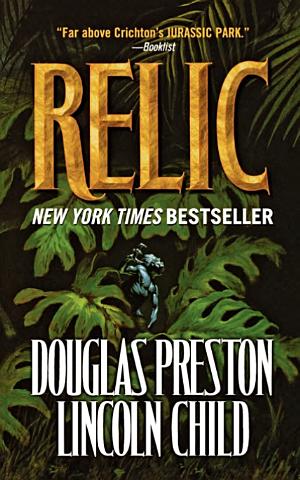 Cover image for Relic by Douglas Preston & Lincoln Child.