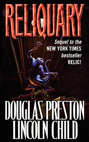 Cover image for Reliquary by Douglas Preston & Lincoln Child.