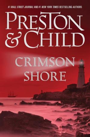 Cover image for Crimson Shore by Douglas Preston & Lincoln Child.