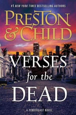 Cover image for Verses for the Dead by Douglas Preston & Lincoln Child.