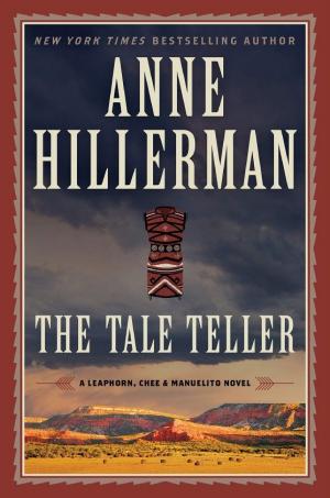 Cover image for The Tale Teller by Anne Hillerman.