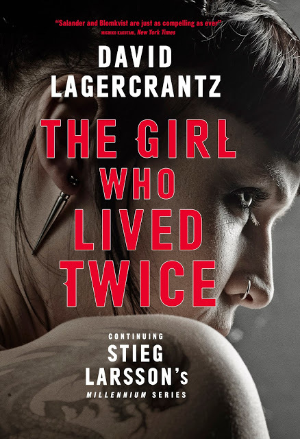 Cover image for The Girl Who Lived Twice by David Lagercrantz.