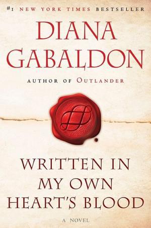 Cover image for Written in My Own Heart's Blood by Diana Gabaldon.