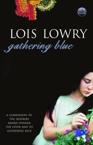 Cover image for Gathering Blue by Lois Lowry.