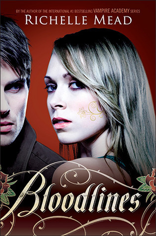 Cover image for Bloodlines by Richelle Mead.