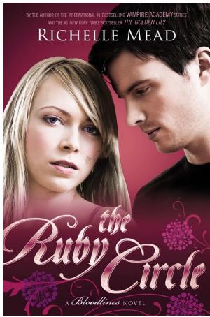 Cover image for The Ruby Circle by Richelle Mead.