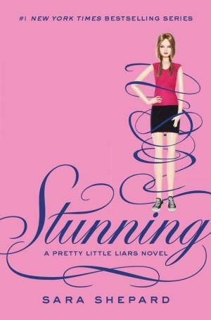 Cover image for Pretty Little Liars #11: Stunning by Sara Shepard.