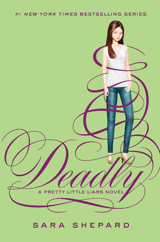 Cover image for Deadly by Sara Shepard.