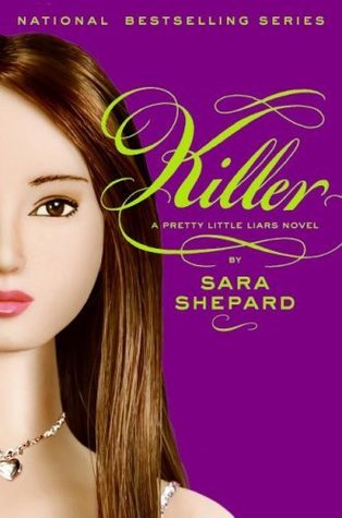 Cover image for Pretty Little Liars #6: Killer by Sara Shepard.