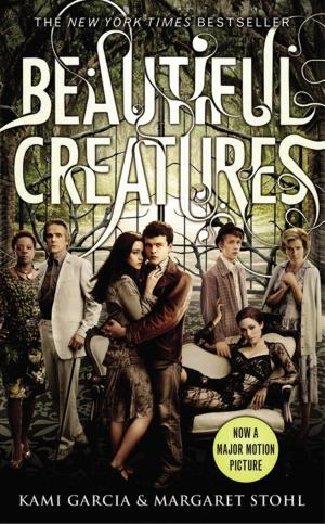 Cover image for Beautiful Creatures by Kami Garcia & Margaret Stohl.