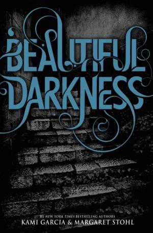 Cover image for Beautiful Darkness by Kami Garcia & Margaret Stohl.